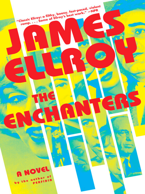 Title details for The Enchanters by James Ellroy - Available